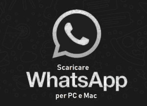 Scaricare WhatsApp gratis, è nato il software